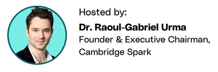 Dr. Raoul-Gabriel Urma, Founder and Executive Chairman of Cambridge Spark